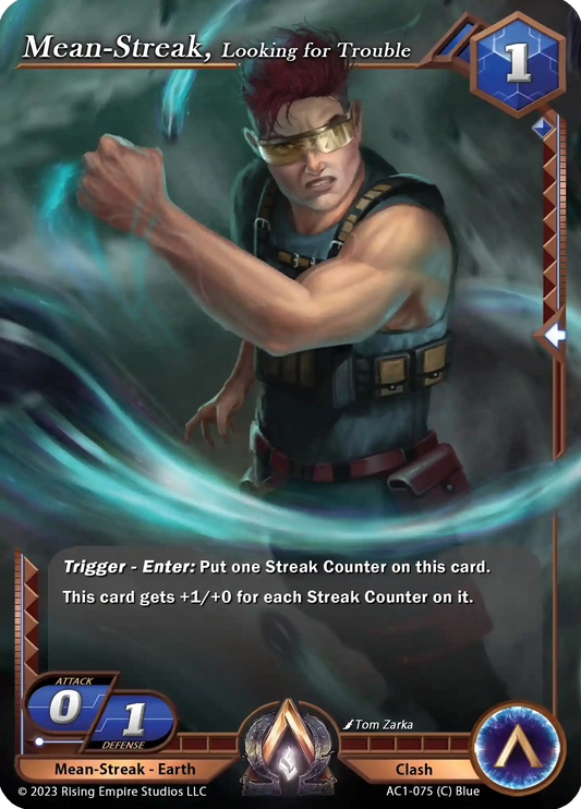 Mean-Streak, Looking for Trouble