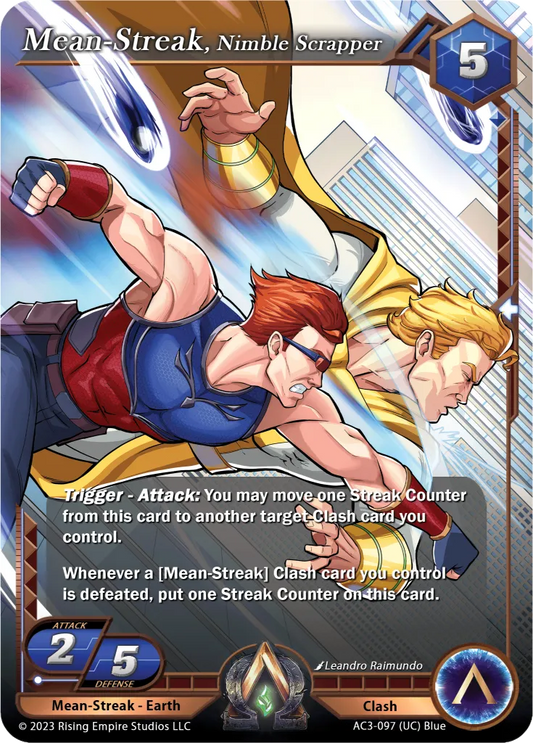 Mean-Streak, Nimble Scrapper