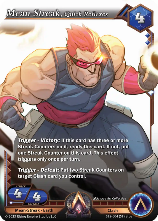 Mean-Streak, Quick Reflexes