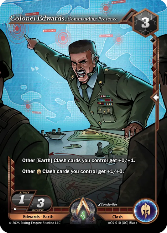 Colonel Edwards, Commanding Presence