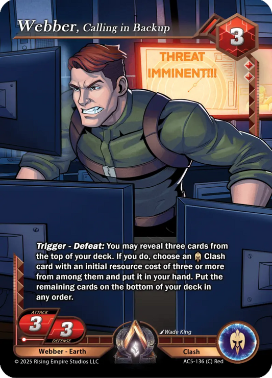 Webber, Calling in Backup